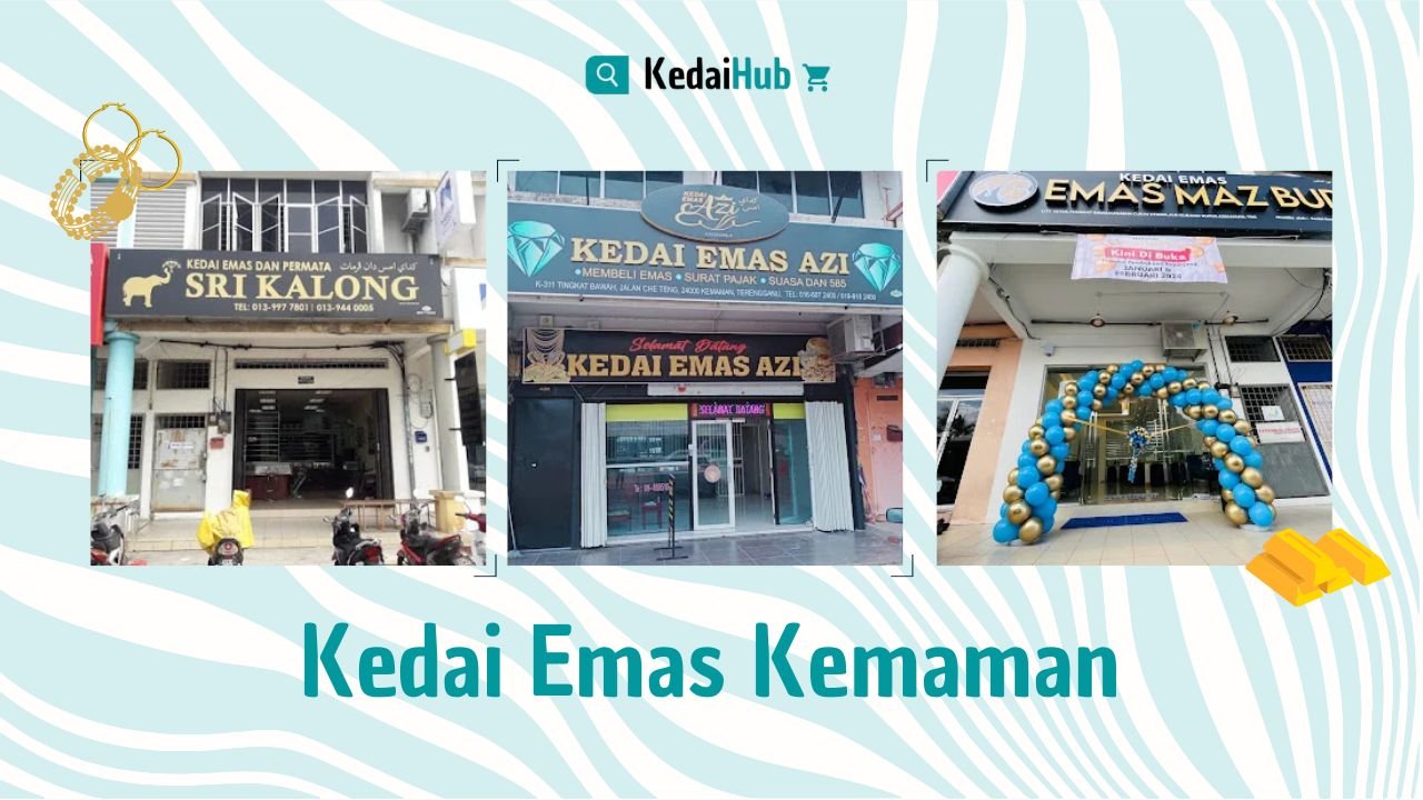 Cover Kedai Emas Kemaman