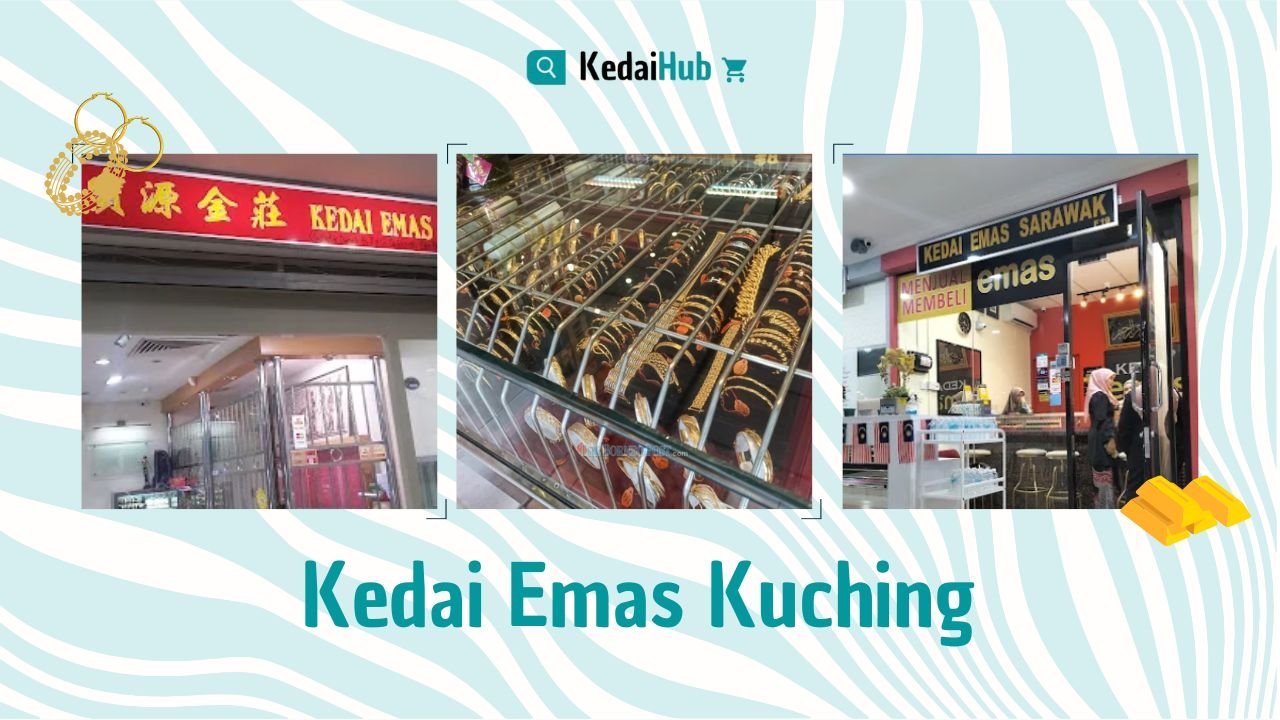 Cover Kedai Emas Kuching