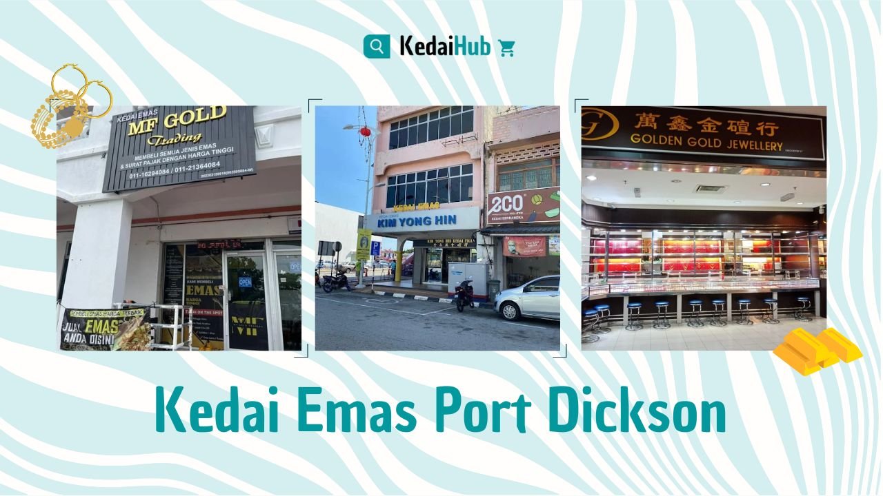 Cover Kedai Emas Port Dickson